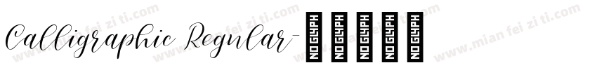 Calligraphic Regular字体转换